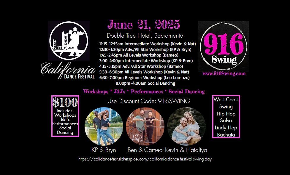 California Dance Festival & 916 Swing Workshop, J&J, Social Dancing & Performances