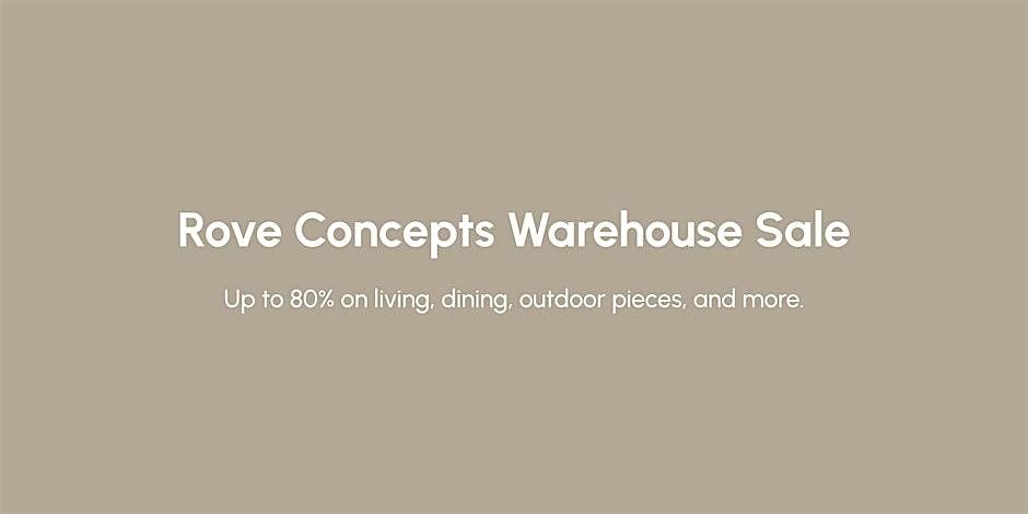 Rove Concepts Miami Warehouse Sale