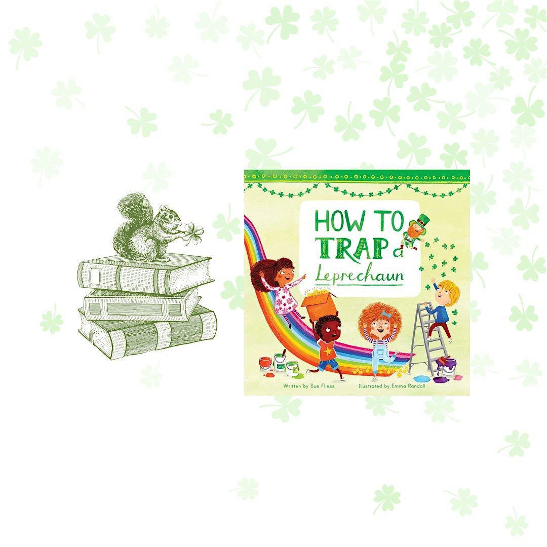 St. Patrick's Day Squirrel Tales: Making Leprechaun Traps