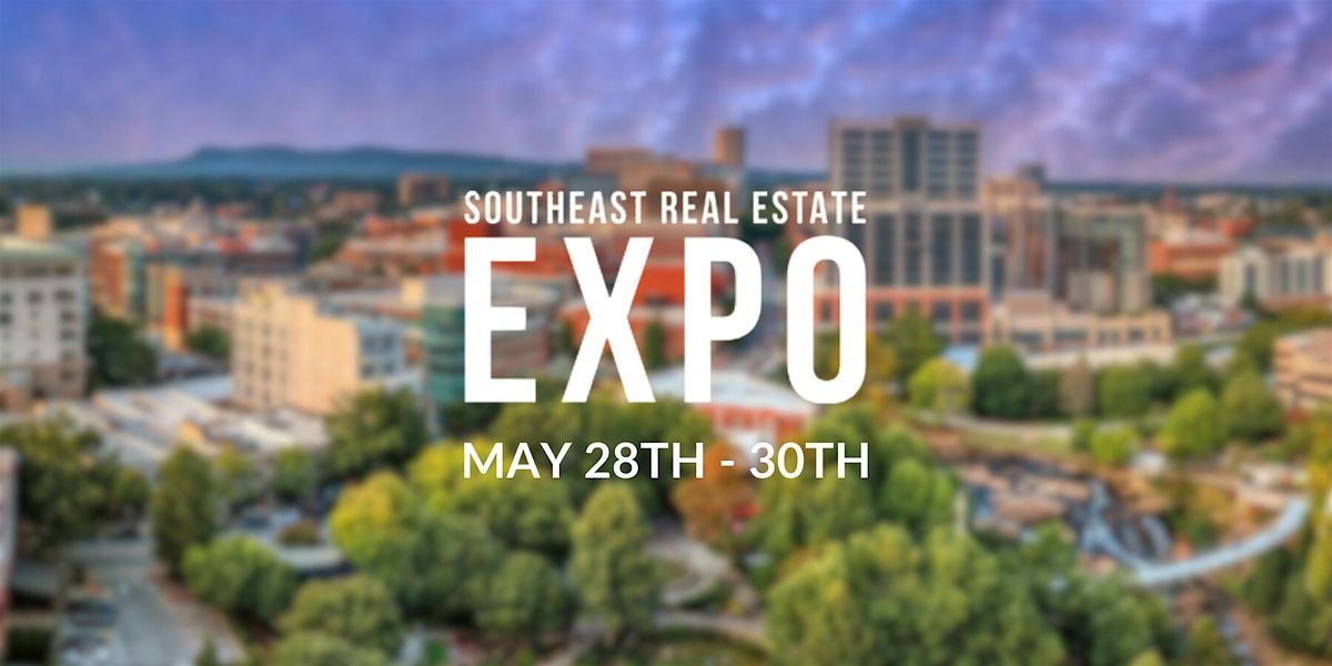 Southeast Real Estate Expo