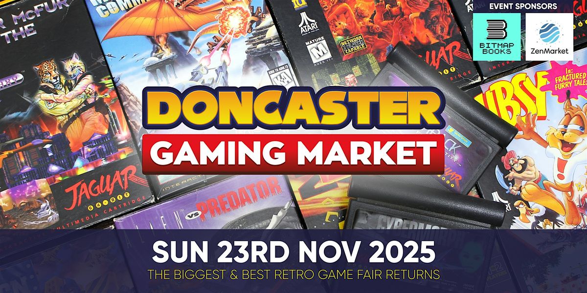Doncaster Gaming Market - Sunday 23 November 2025