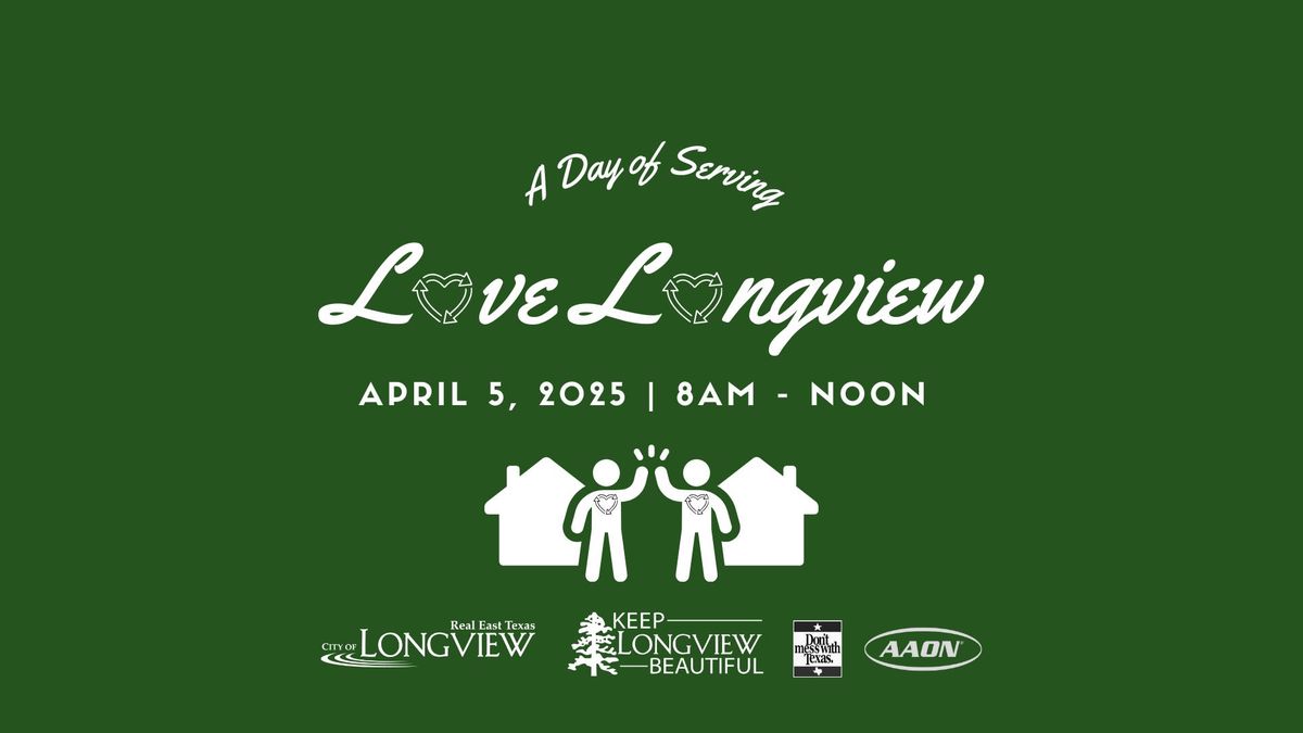 Love Longview | 2025