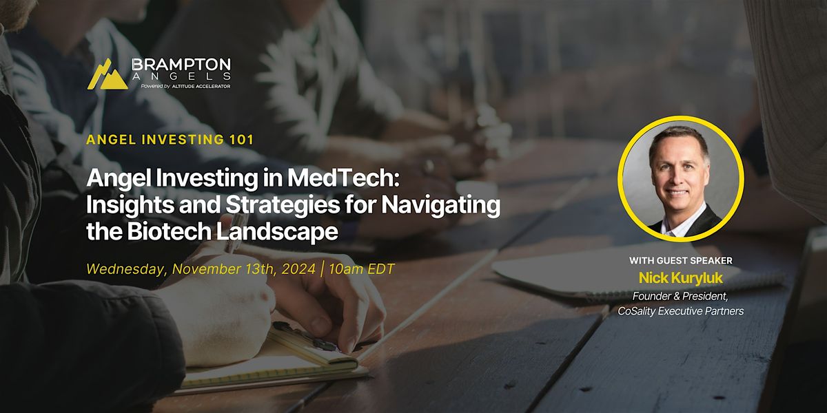 Angel Investing 101: Insights and Strategies for the Medtech Landscape