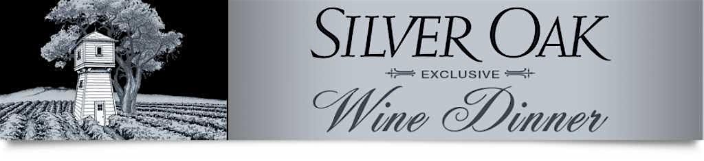 Silver Oak Wine Dinner