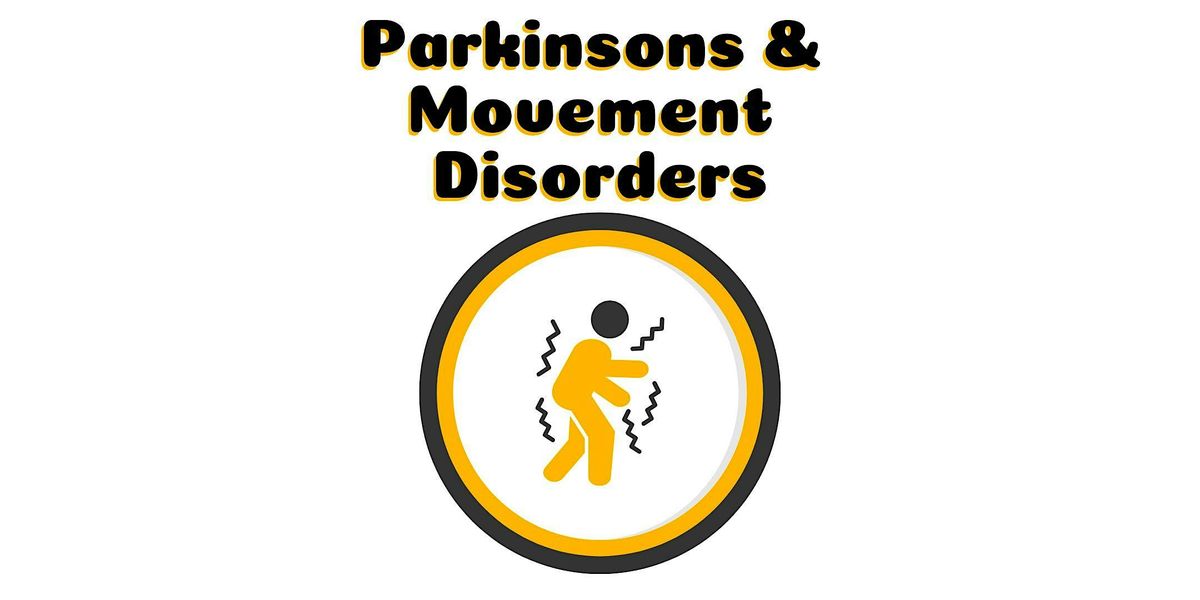 Parkinsons and Movement Disorders Presentation