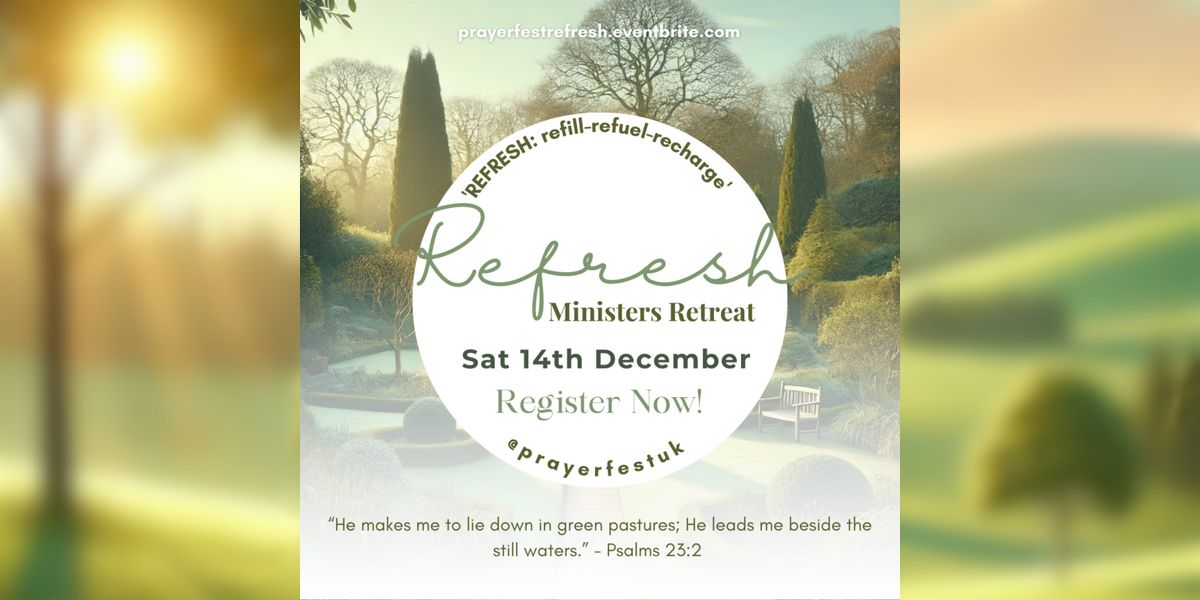 PRAYERFEST RETREAT - REFRESH 2024