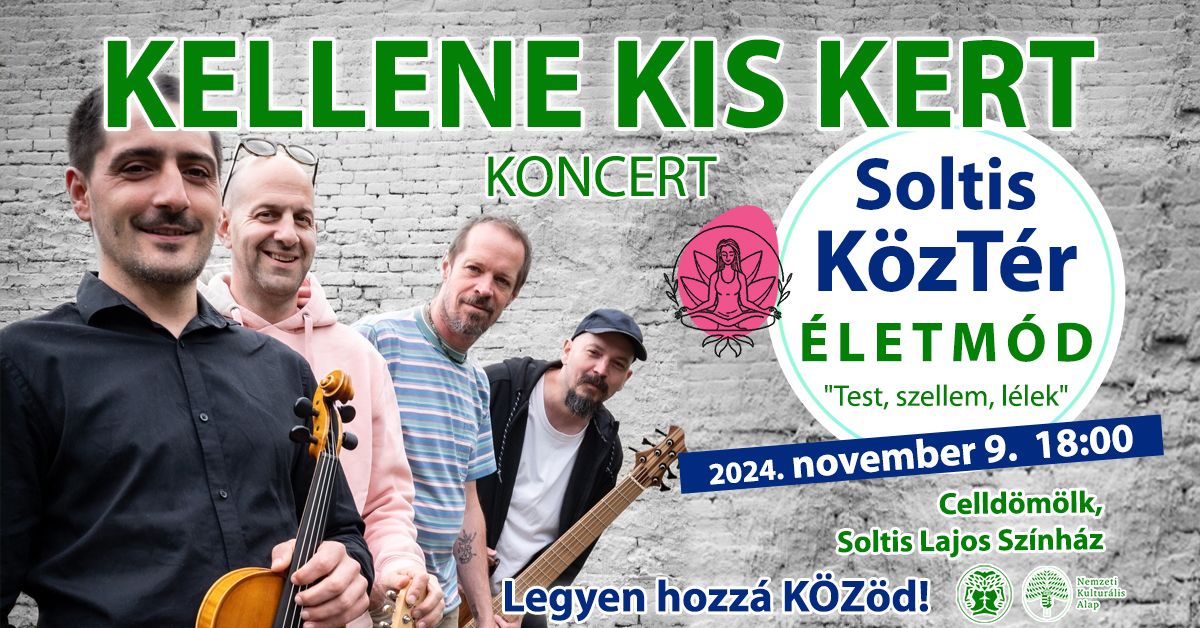 Kellene Kis Kert koncert Celld\u00f6m\u00f6lk \/\/ 11.09.