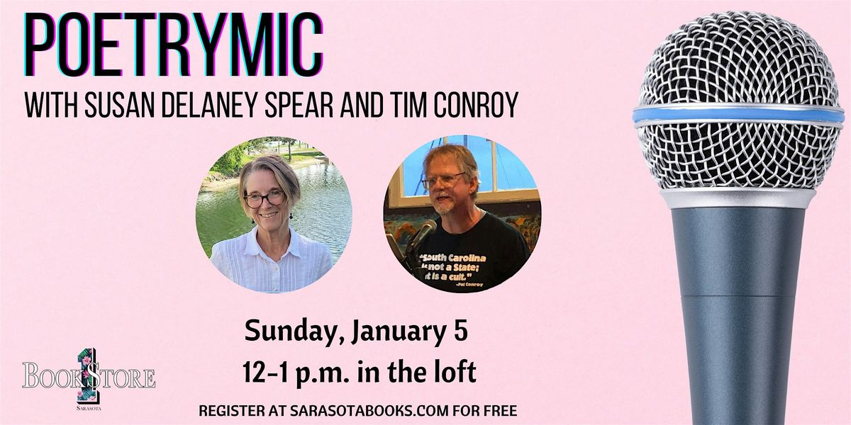 PoetryMic with Susan Delaney Spear and Tim Conroy