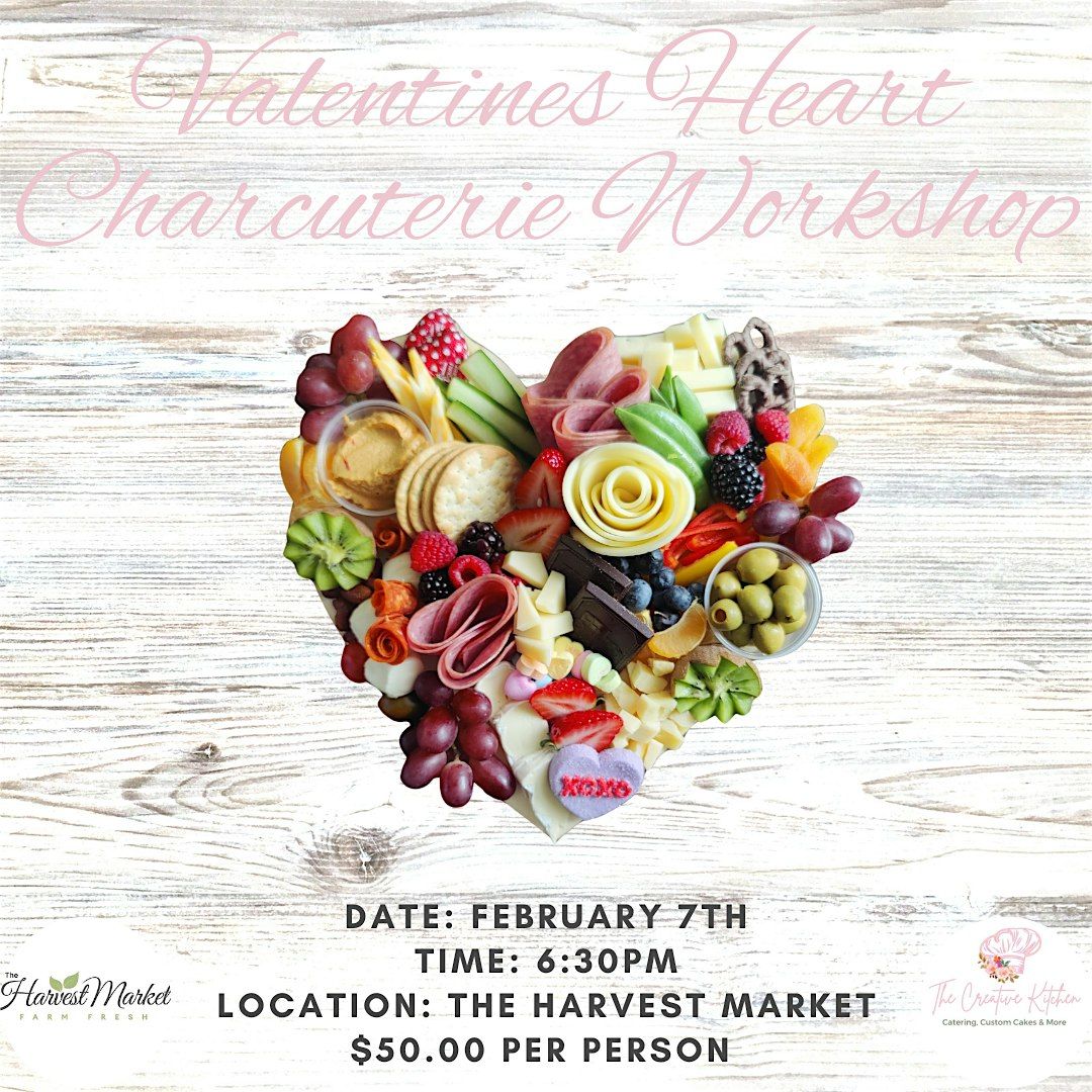 Valentine's Heart Charcuterie Workshop