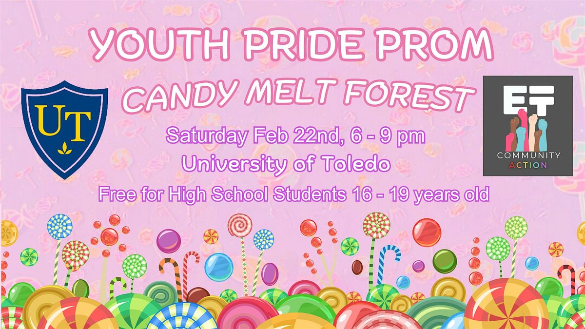 Pride Youth Prom - Candy Melt Forest