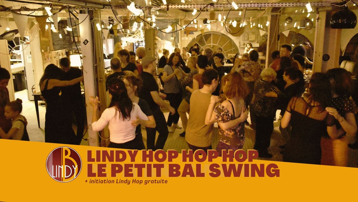 Lindy H\u00f4p Hop Hop - Petit Bal Swing 