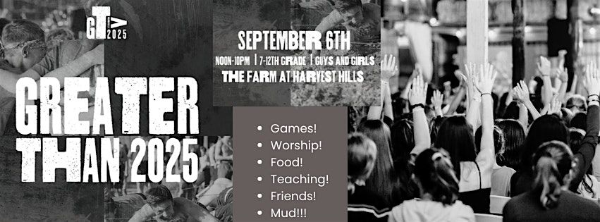 GREATER THAN TEEN EVENT for Girls and Guys 2025