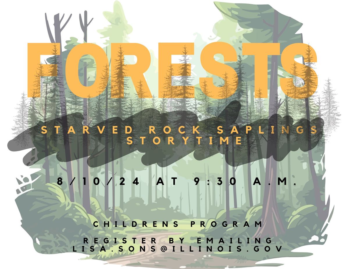 Starved Rock Saplings Storytime, Forests Amongst Us