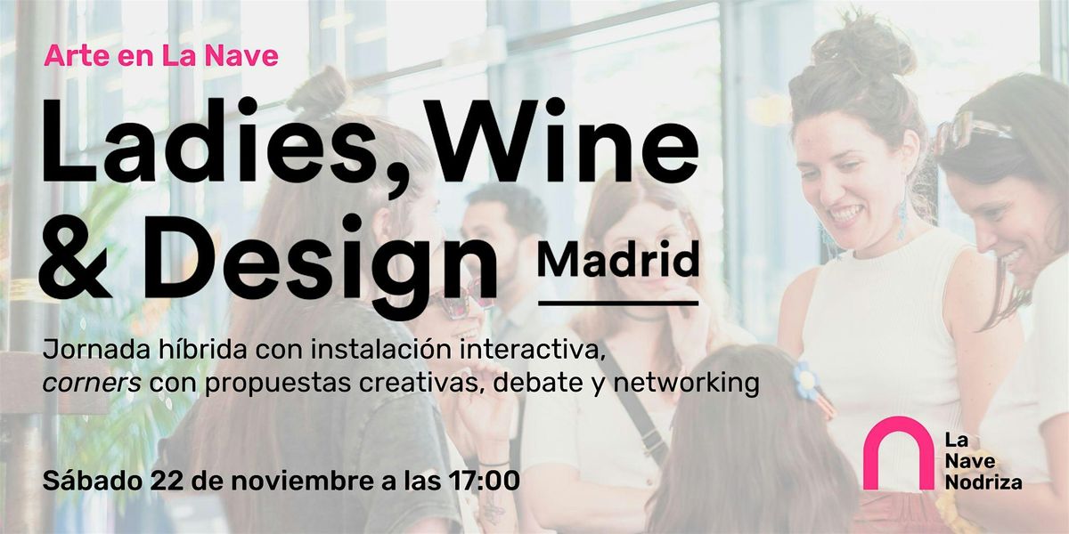 Arte en La Nave | Ladies Wine & Design