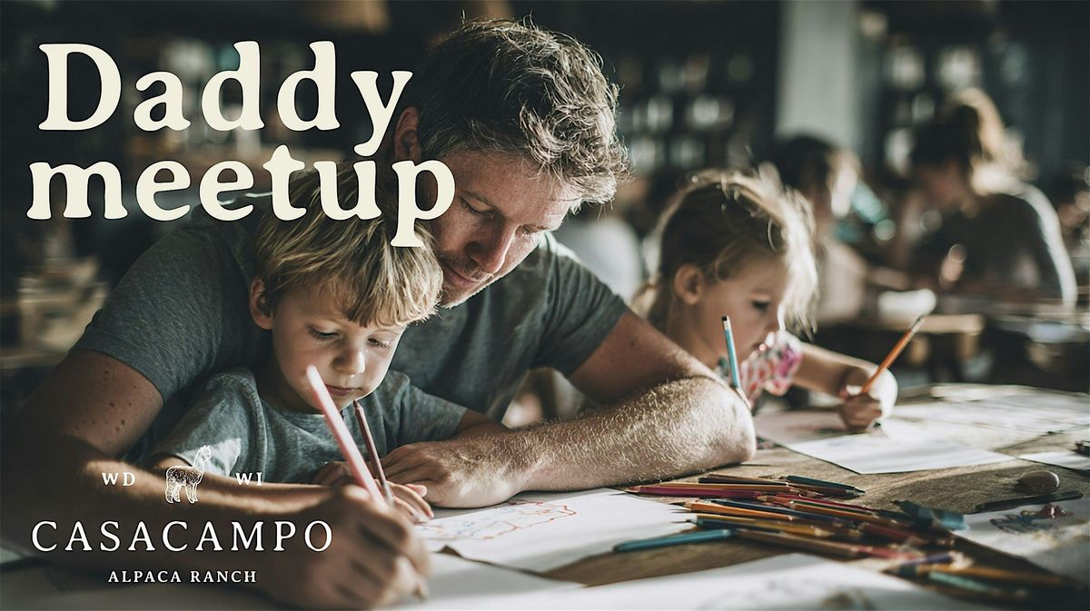 Daddy meetup