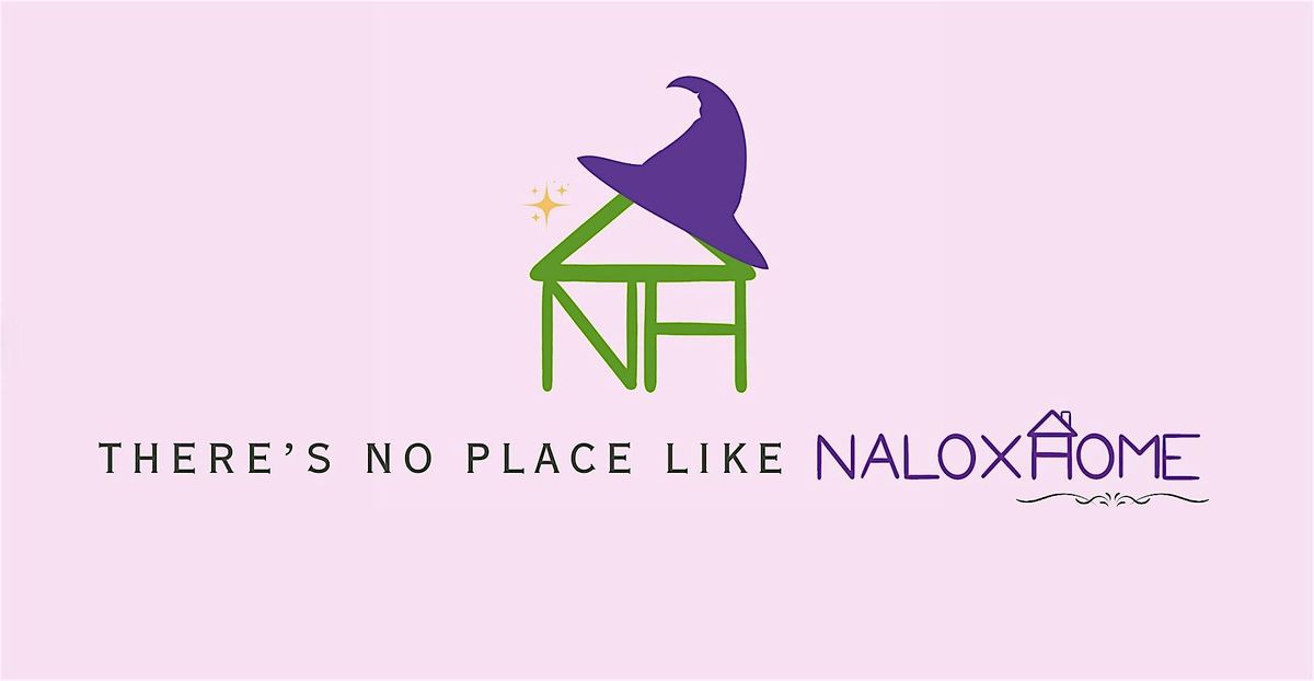 There's No Place Like NaloxHome
