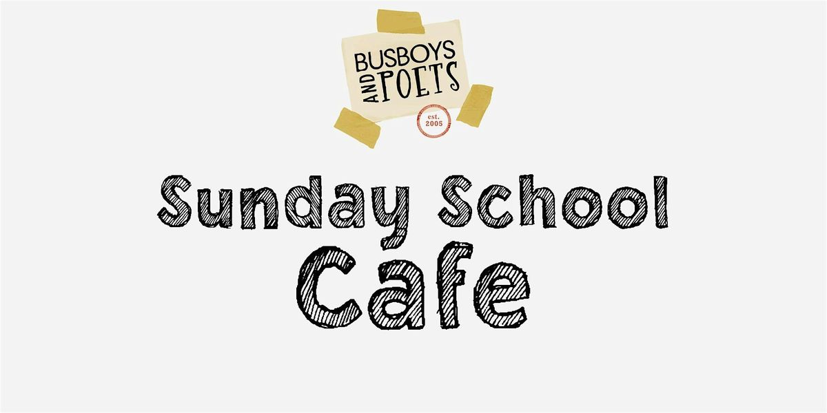 The Busboys and Poets Sunday School Cafe with  Josh Ruebner