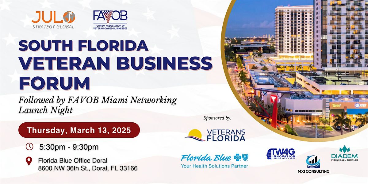 South Florida Veteran Business Forum & Growth Hub Launch