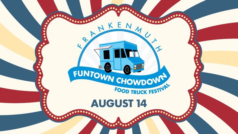 August Funtown Chowdown Food Truck Festival 