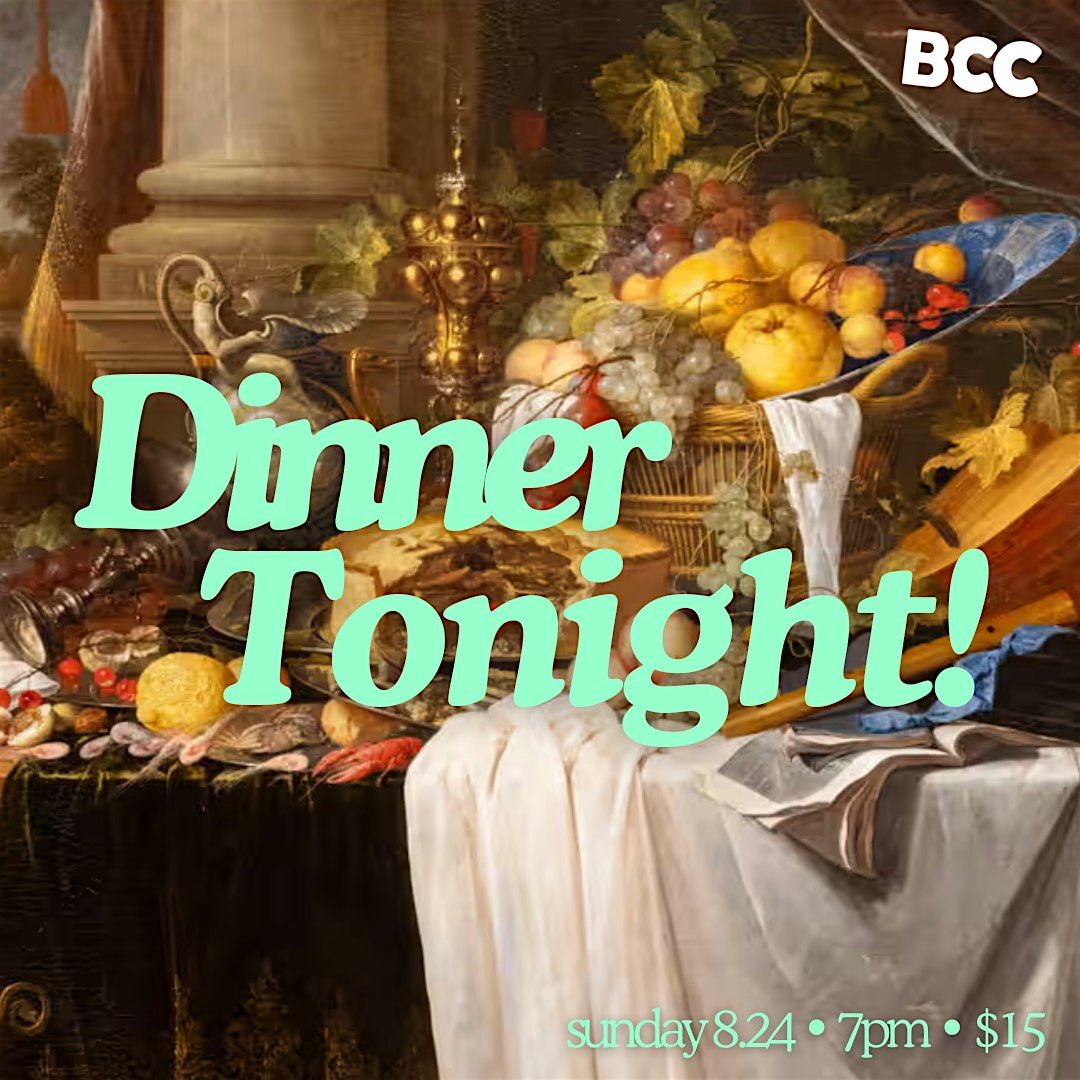 Dinner Tonight!