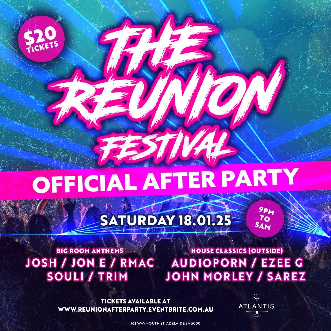 The Reunion Festival AFTER PARTY!