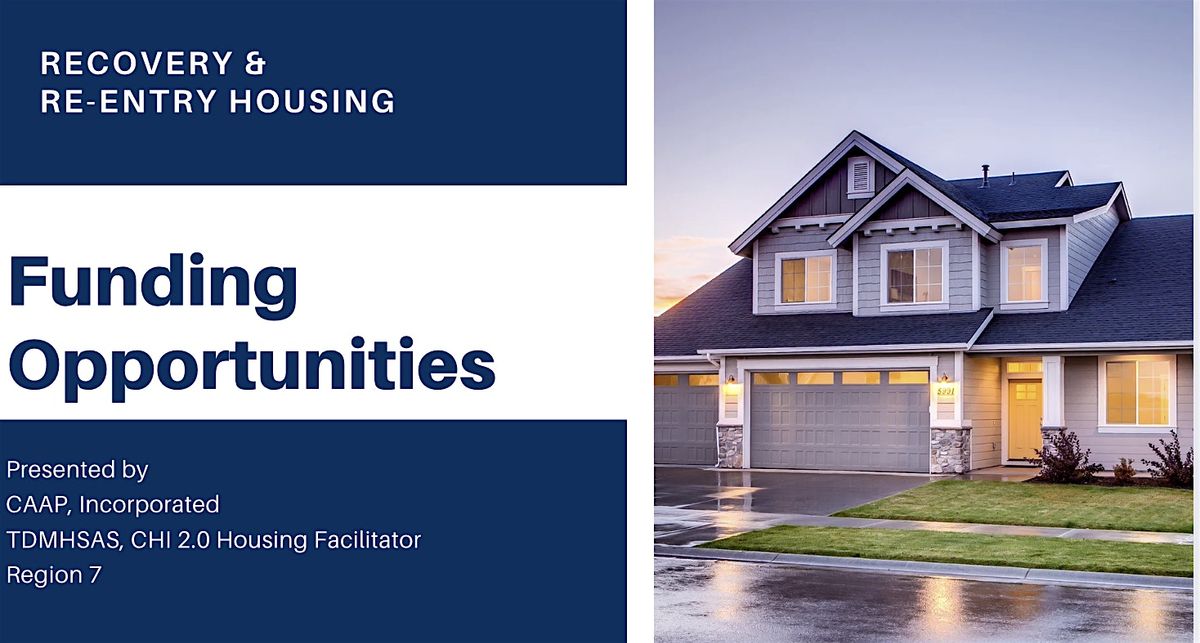 Funding Opportunities for Re-Entry & Recovery Housing