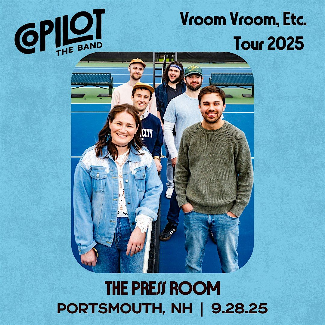 Copilot: "Vroom Vroom, Etc." Tour