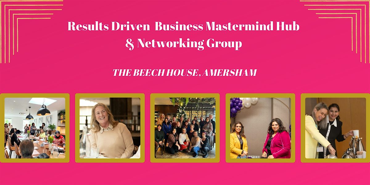 Amersham Networking and Business Mastermind Event November 2025