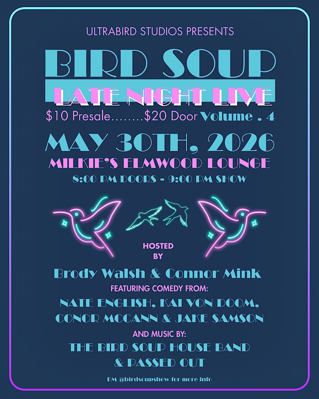 Late Night Live 4 with Bird Soup @ Milkie\u2019s on Elmwood