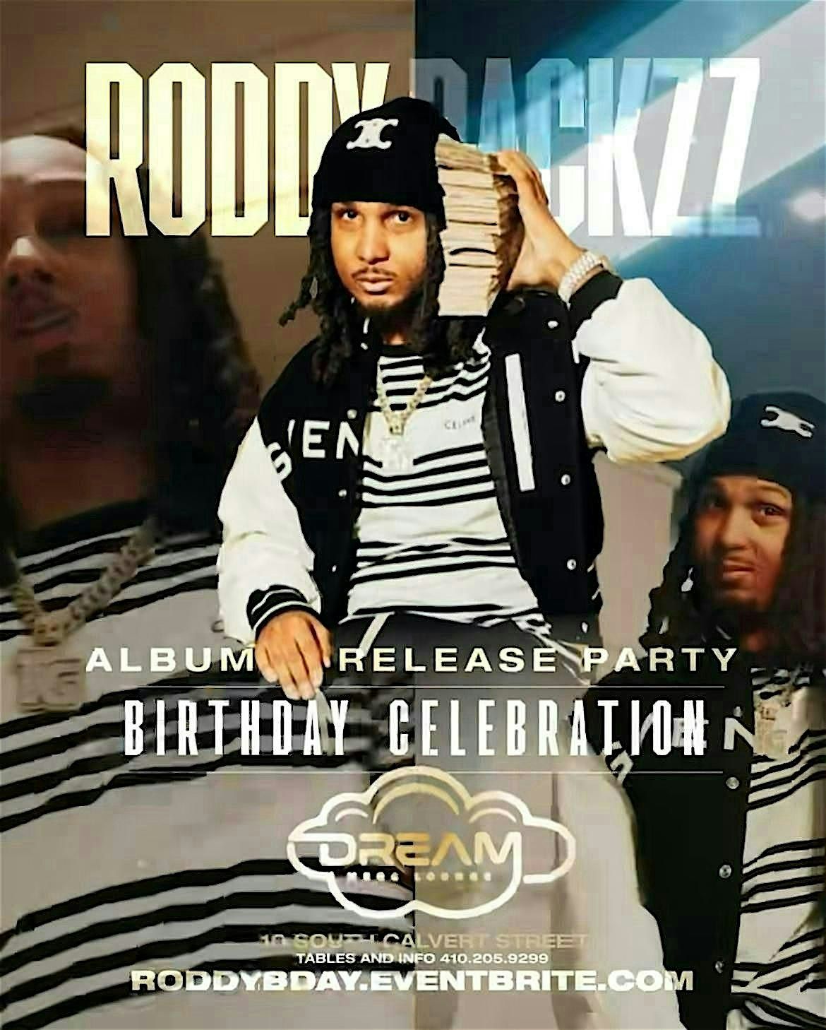 Roddy Rackzz BDay Bash @DreamLounge