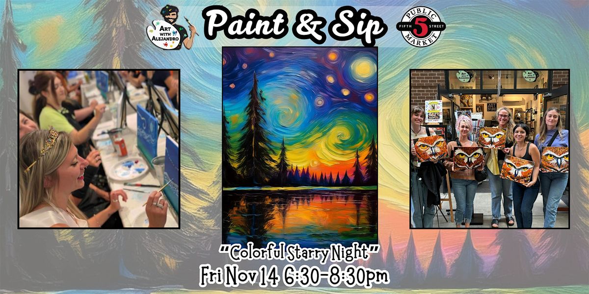 Paint & Sip at 5th St Alley \u201cColorful Starry Night\u201d