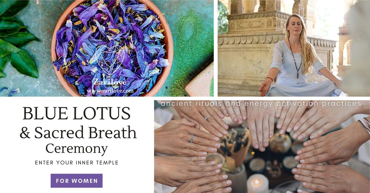 Blue Lotus, Green Tara and Sacred Breath Ceremony | Women's Event