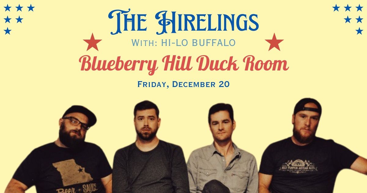 The Hirelings at Blueberry Hill Duck Room