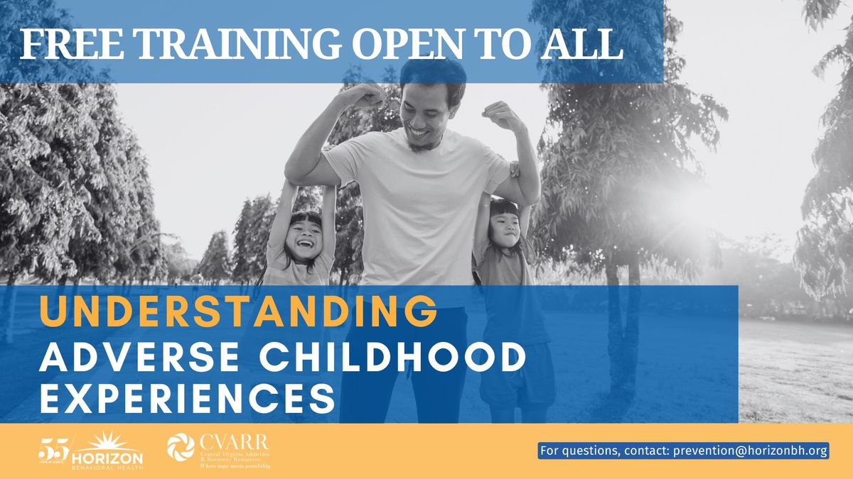 FREE TRAINING: Understanding Adverse Childhood Experiences