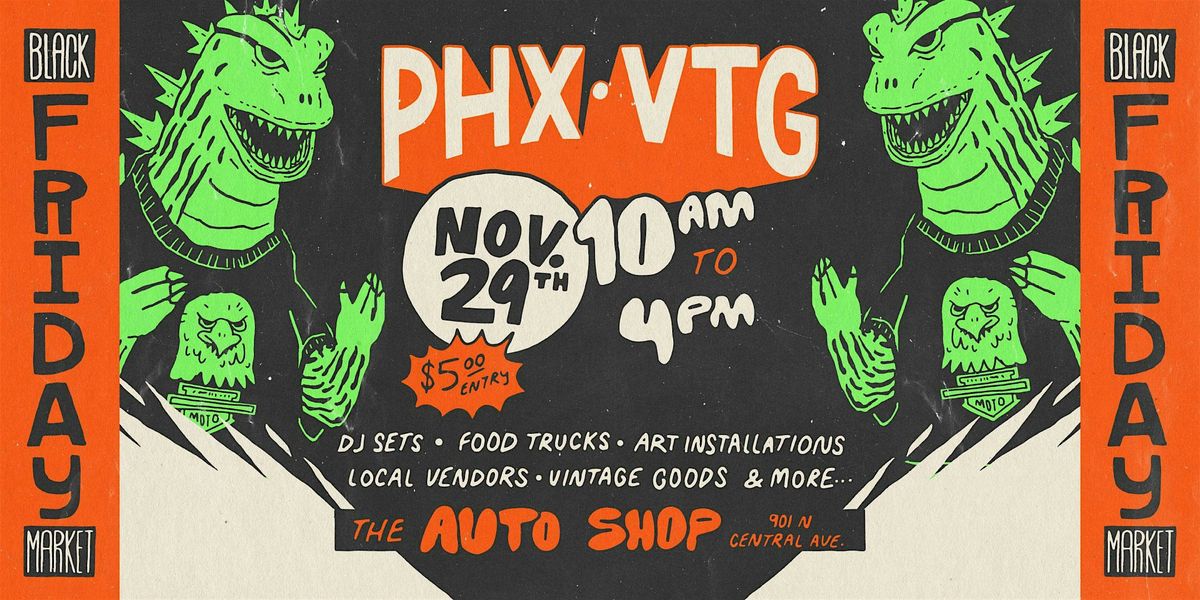 PHOENIX VINTAGE BLACK FRIDAY MARKET