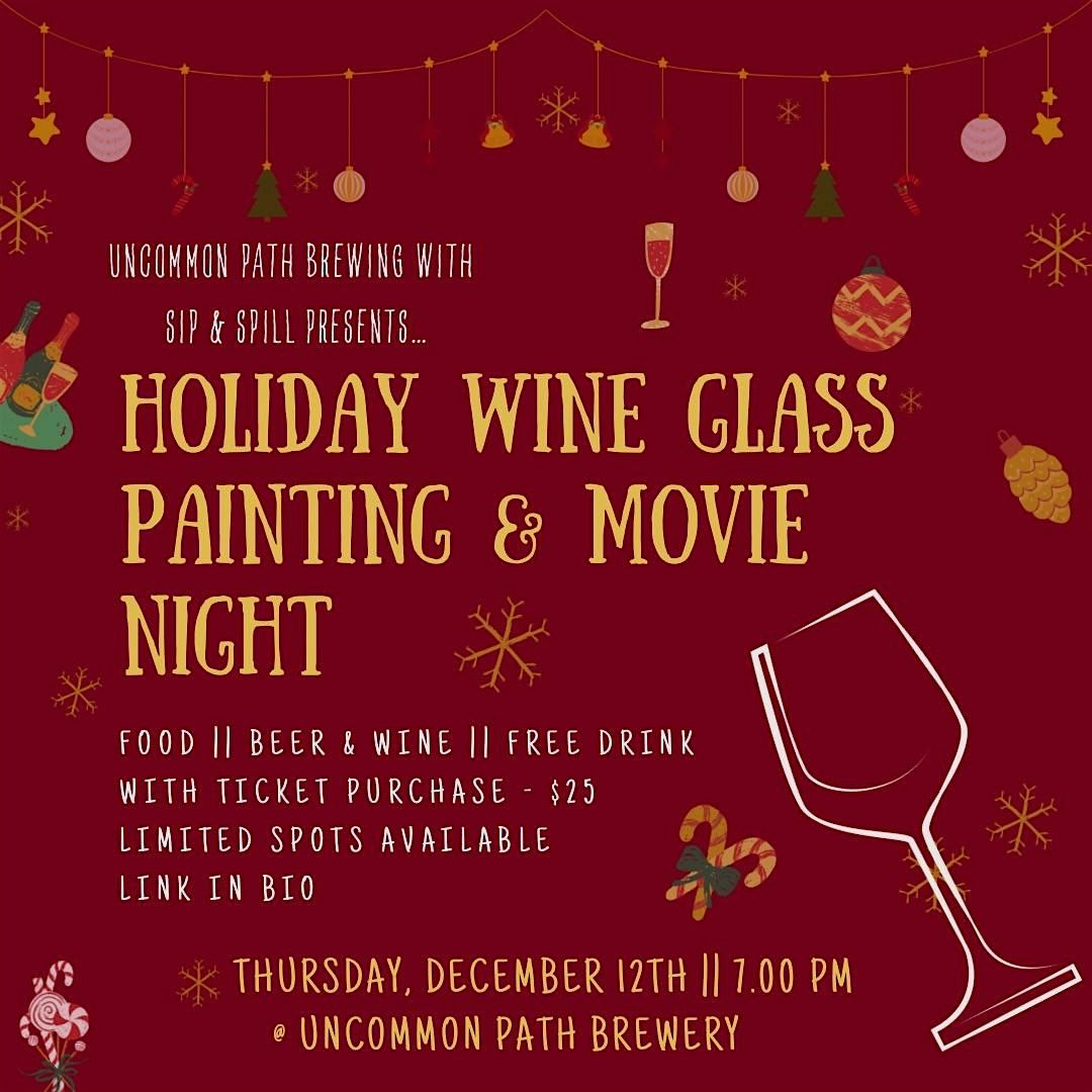 Holiday wine glass painting & movie night