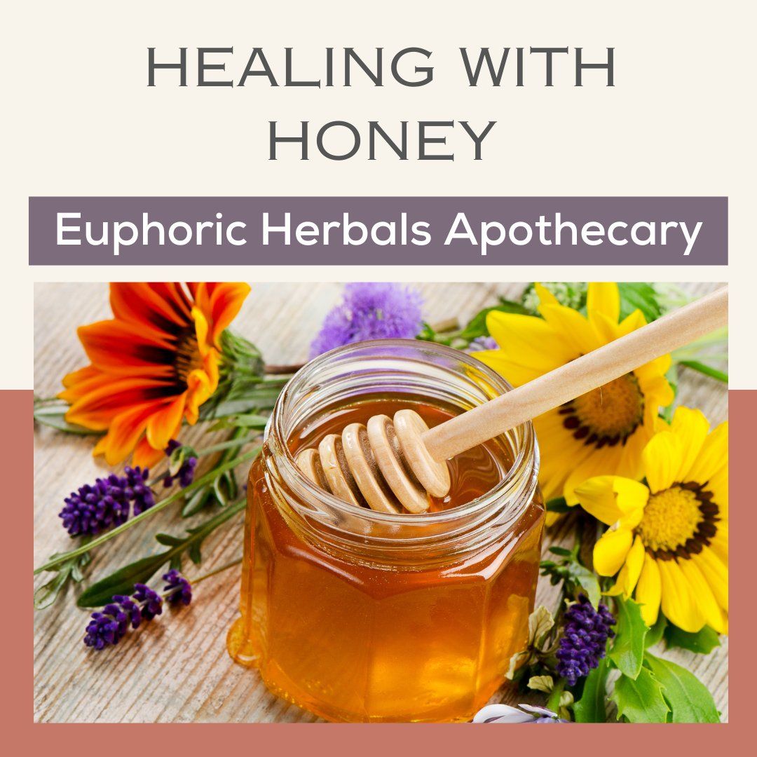 Healing with Honey