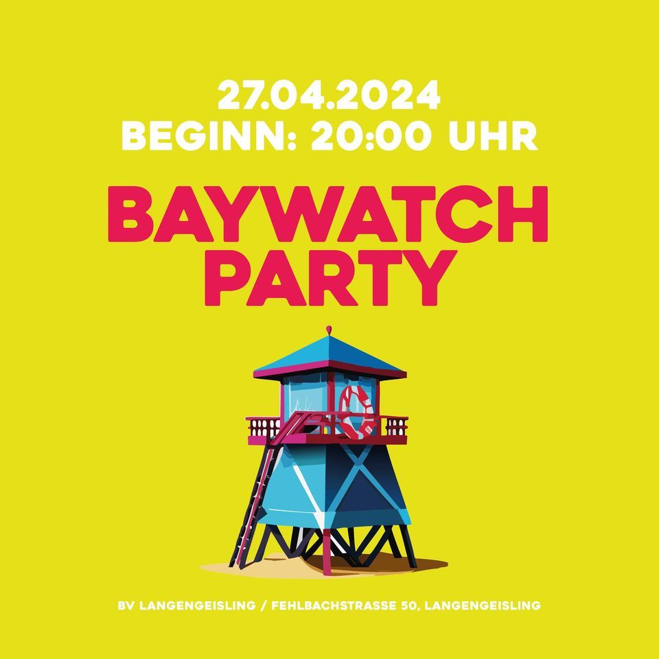 Baywatch Party