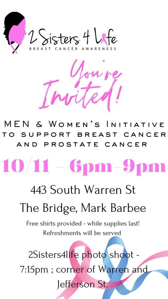 2Sisters4Life  Men and Women\u2019s initiative to support breast and prostate cancer 