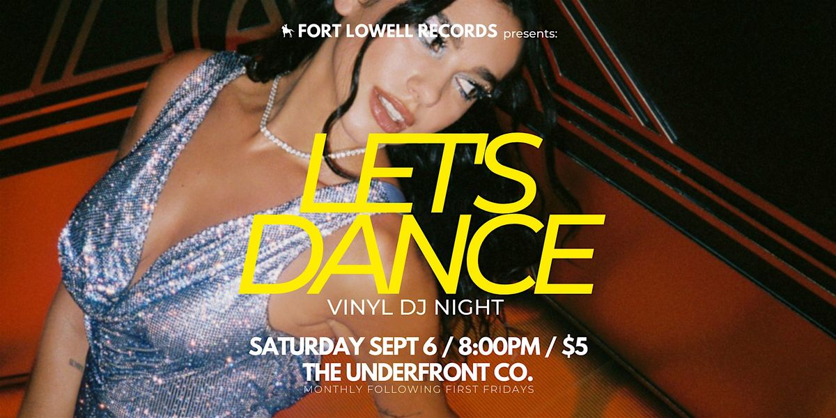 LET'S DANCE at The Underfront Co.
