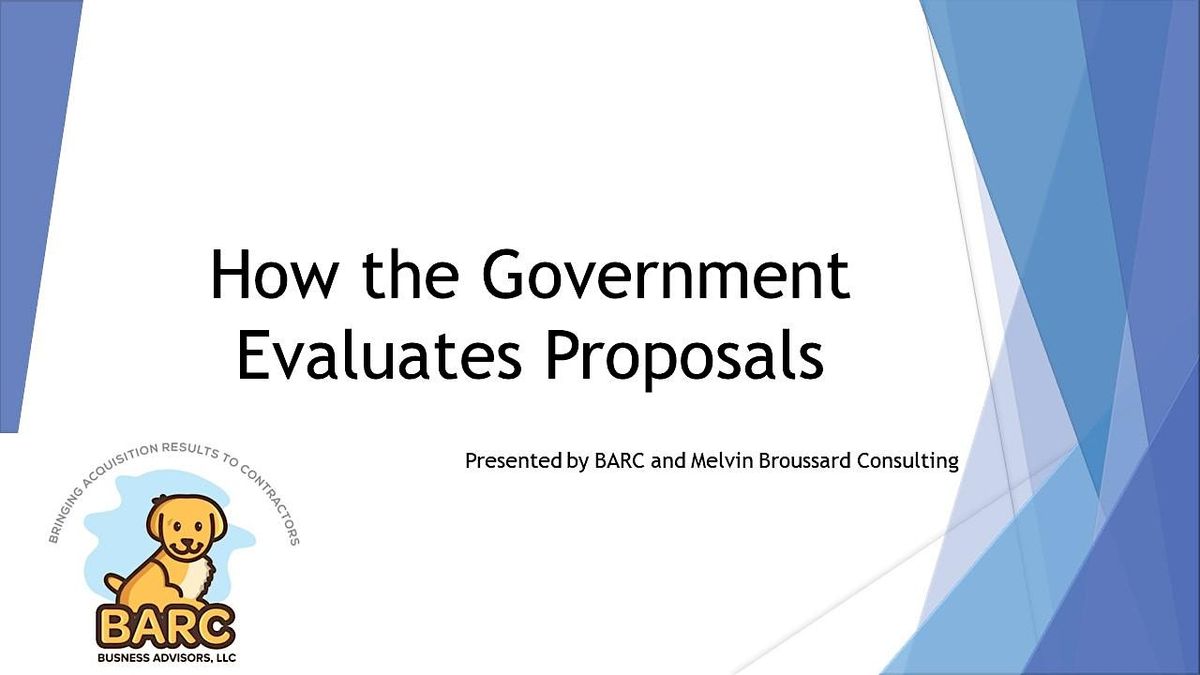 How the Government Evaluates Proposals Training Seminar