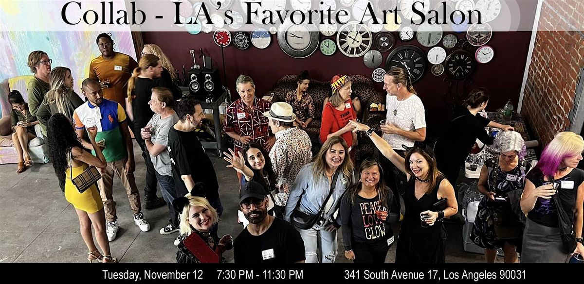 LA's Favorite Art Salon and Creative Mixer! Collab for December