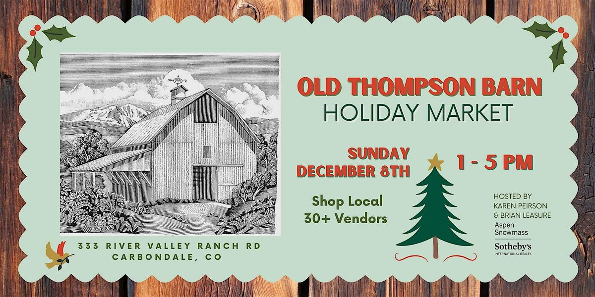 Old Thompson Barn Holiday Market