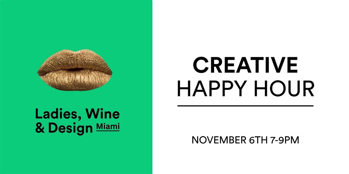 Ladies, Wine & Design \u2013 Creative Happy Hour