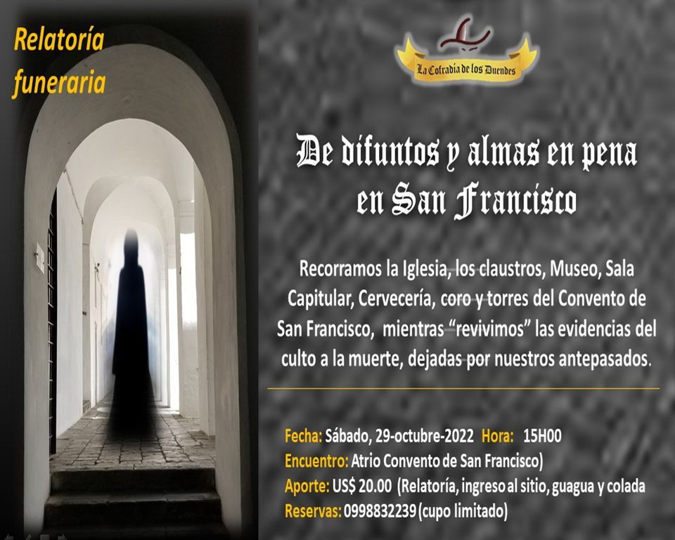 DE DIFUNTOS Y ALMAS EN PENA, Visita patrimonial funerario (Convento de San Francisco)