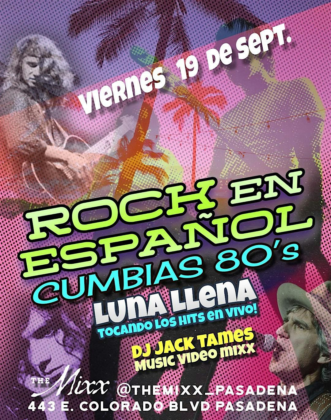 Lo Mejor del Rock En Espa\u00f1ol + Cumbias + 80s en VIVO con Luna Llena