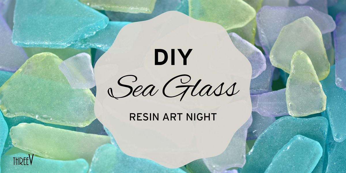 Make Your Own Sea Glass Resin Art