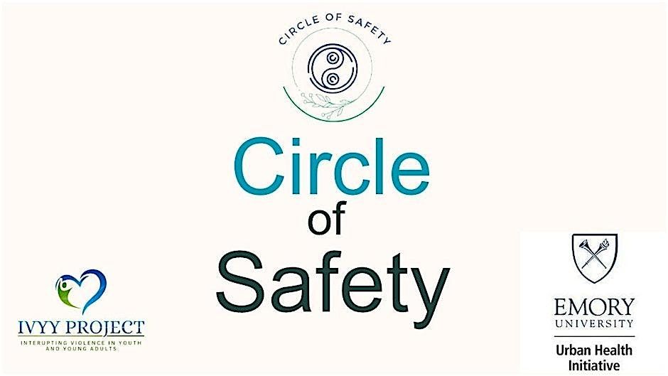 Ivyy Program Circle of Safety, The Hurt Building - 18th Floor, Turner Rooms 1- 4 ...