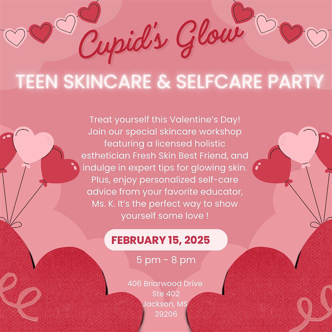 TEEN : Skincare & Self care Party