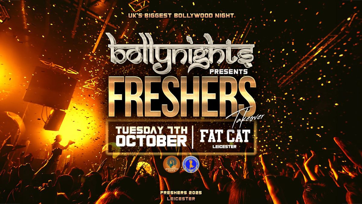 Leicester Bollynights - Freshers Takeover | Tuesday 7th October | Fat Cat